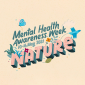 Mental Health Awareness Week 2021 Mental Health Awareness Week 2021